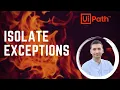 UiPath how to do handle exceptions in REFramework part UiPath Best Practices