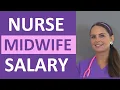 Nurse Midwife Salary How Much Money Do Nurse Midwives Make
