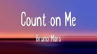 count on me bruno mars lyrics mix 