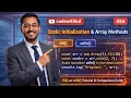 Static Initialization Array Methods fill vs with Tutorial Part 54