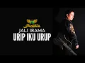 Download Lagu URIP IKU URUP - JALI IRAMA | MARDATILA GROUP