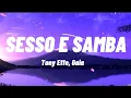 Download Lagu Tony Effe, Gaia - SESSO E SAMBA - Testo/Lyrics