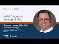 Initial Diagnostic Workup of AML