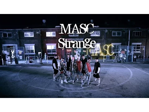 Download MP3 MASC - STRANGE MV names/members