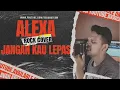 Download Lagu Alexa - Jangan Kau Lepas [Punk Goes Pop/Rock Covers by Second Team]