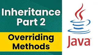 Inheritance in Java Part 2 - Overriding Methods