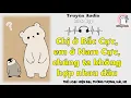 Download Lagu [ Audio Bách Hợp Full ]: Chị ở Bắc Cực, em ở Nam Cực, chúng ta không hợp nhau đâu.