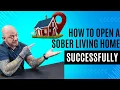 Start a Sober Living Home That Actually Works Real Tips for Success