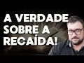 Download Lagu Recaídas, Fracasso ou Parte do Processo? A Verdade Sobre a Recuperação!
