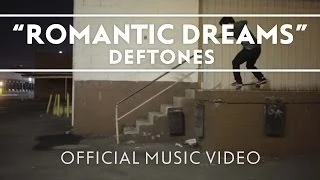deftones romantic dreams official music video 