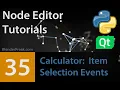 Node Editor Tutorial 35 Item Selection Events