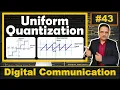 Uniform Quantization Explained Midtread Quantization and Midriser Quantization
