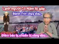 🙏Lạnh người cô Năm lộ gấp. bệnh Trời chạy đâu.điềm báo lạ.chuẩn bị xăng dầu.🙏Cho Đời Vlog. 