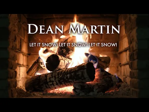 Download MP3 Dean Martin - Let It Snow! Let It Snow! Let It Snow! (Christmas Songs - Fireplace Video)