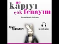 Unut Beni (From “Aç Kapıyı Çok Fenayım")