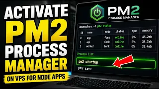 How to activate PM2 process manager on VPS for Node apps - Full Guide