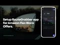 How to set up auto workflow in the RouteGrabber app for Amazon Flex block offers