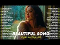 Download Lagu Beautiful Songs 2025 🎵 Some beautiful love songs ~ Sad Love Songs Relaxing Playlist 2025