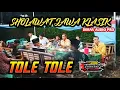 Download Lagu Thole Thole || sholawat jawa klasik || Live Desa Pelumutan Kemangkon Purbalingga