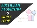 Java for Beginners 5 While Loop and Euclidean Algorithm