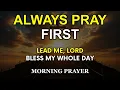 Lagu Let God Bless Your Day Before It Begins | Morning Prayer for Peace, Strength \u0026 Favor