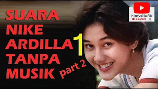 Download [part 2] SUARA NIKE ARDILLA TANPA MUSIK MP3