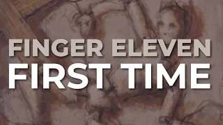 Download Finger Eleven - First Time (Official Audio) MP3