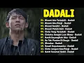 Download Lagu LAGU TERBAIK DADALI FULL ALBUM 2023 - DISAAT AKU TERSAKITI