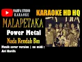 Lagu karaoke malapetaka Power Metal nada rendah