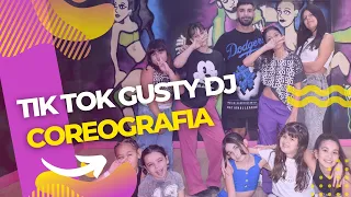 Tik Tok Gusty Dj (Remix)) Coreografía