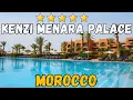 Lagu Kenzi Menara Palace Marrakech recensie | Luxe 5-sterrenhotel met prachtig uitzicht op het Atlasge...
