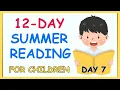 12-DAY SUMMER READING TUTORIAL - DAY 7
