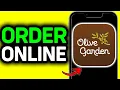How To Order Olive Garden Online - 3 Easy Ways