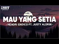 Download Lagu Hendri Endico Ft. Justy Aldrin - Mau Yang Setia (Lirik) Lagu Timur 2024