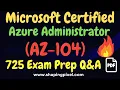AZ-104 Microsoft Azure Administrator Certification Exam Practice Question and Answers Pass AZ-104