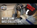 Miter Saw Dust Collection SOLVED
