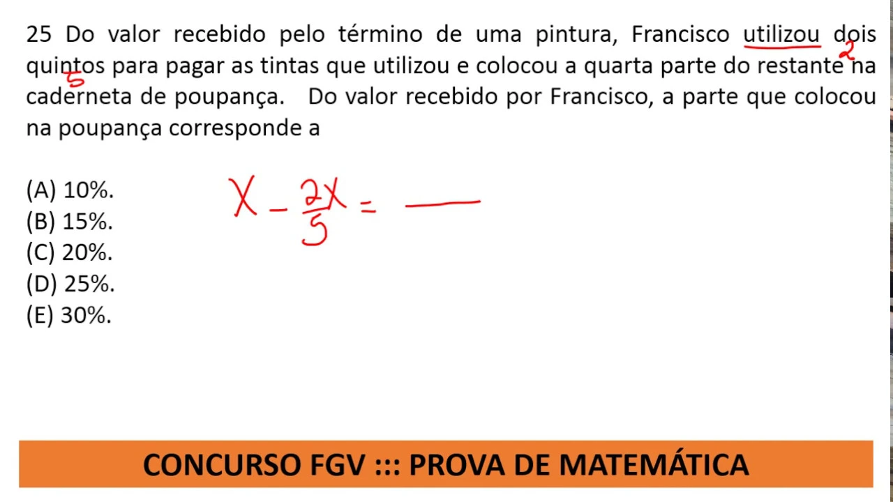 Prova de Matemática #FGV Concurso Agente Educador I Q25