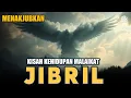 Download Lagu KISAH KEHIDUPAN MALAIKAT JIBRIL❗❗