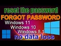 HOW TO RESET Administrator PASSWORD in Windows 11 10 8 1 Without Data Loss Without software