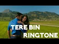 Tere Bin Ringtone - SIMMBA Ranveer Singh Sara Ali Khan Rahat Fateh Ali Khan