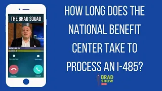 How Long Does The National Benefit Center Take To Process An I-485