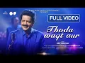 Download Lagu Thoda Waqt Aur - FULL VIDEO | Udit Narayan | Sameer Anjaan | Shamir Tandon | New Hindi Song 2023