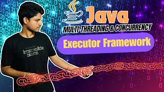 Executor Framework in Java Boost Your Multithreading Skills