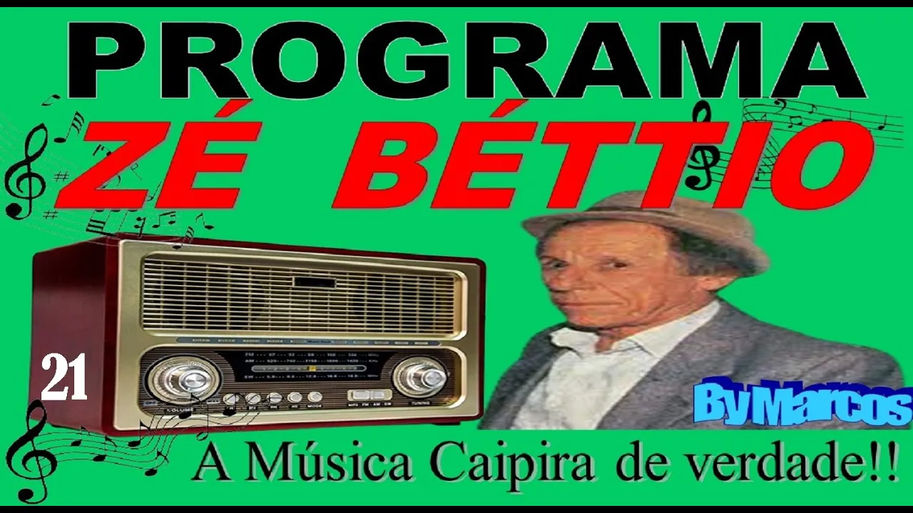 21- Programa ZÉ BÉTTIO tocando a verdadeira música sertaneja - SÓ SUCESSOS SERTANEJOS - by Marcos