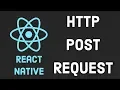 React Native Tutorial HTTP Post Request