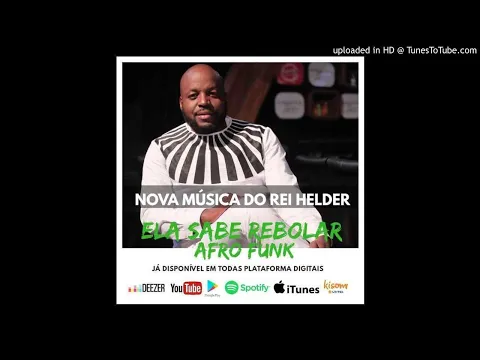 Download MP3 Rei Helder - Ela Sabe Rebolar (Afro Funk) (2K19)