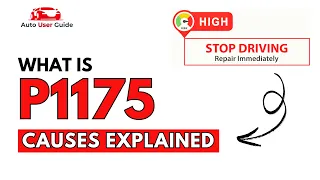 What is P1175 Engine Error Code Causes Explained