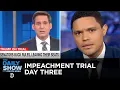 Download Trump’s Senate Impeachment Trial: Day Three | The Daily Show mp4 3gp mp3 videos - waplic