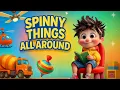 Things That Spin Educational for Kids