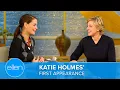 Katie Holmes First Appearance
